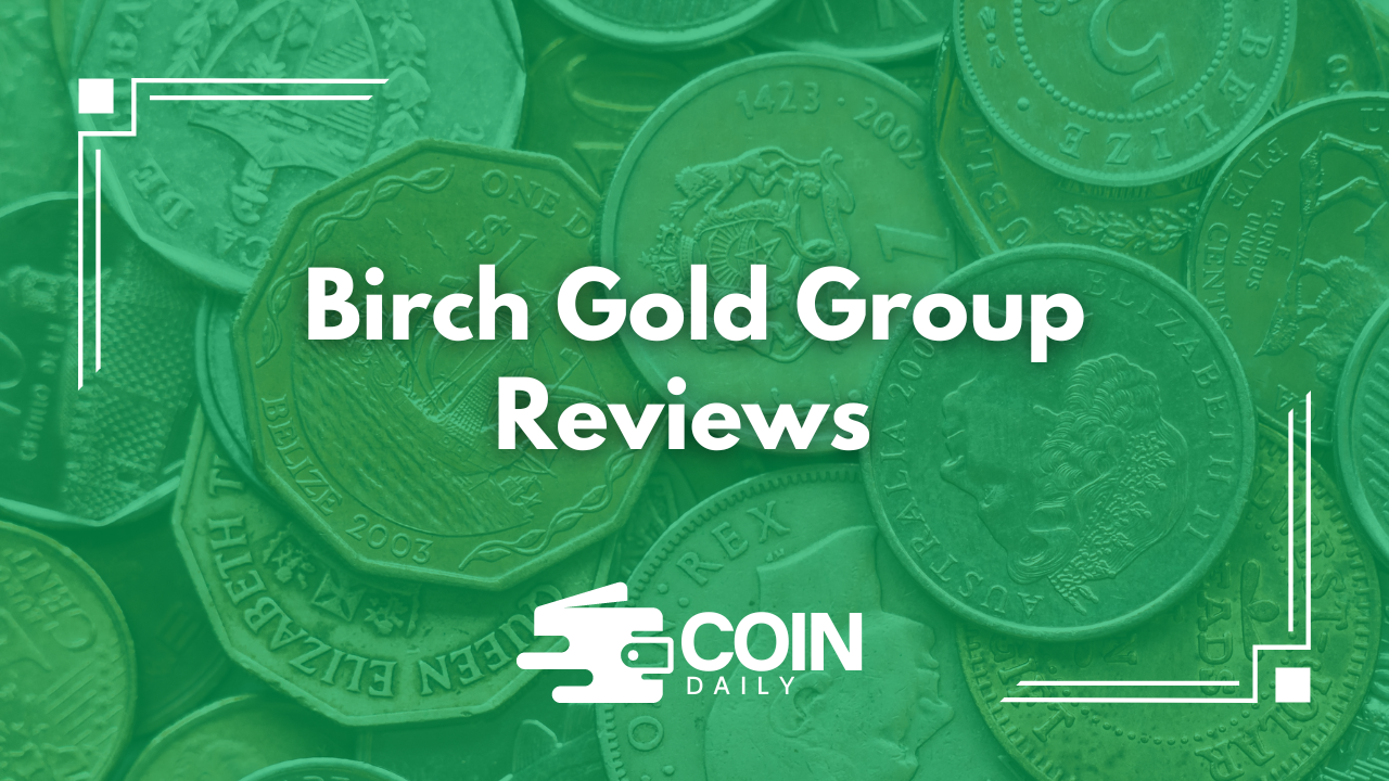 Birch Gold Group review