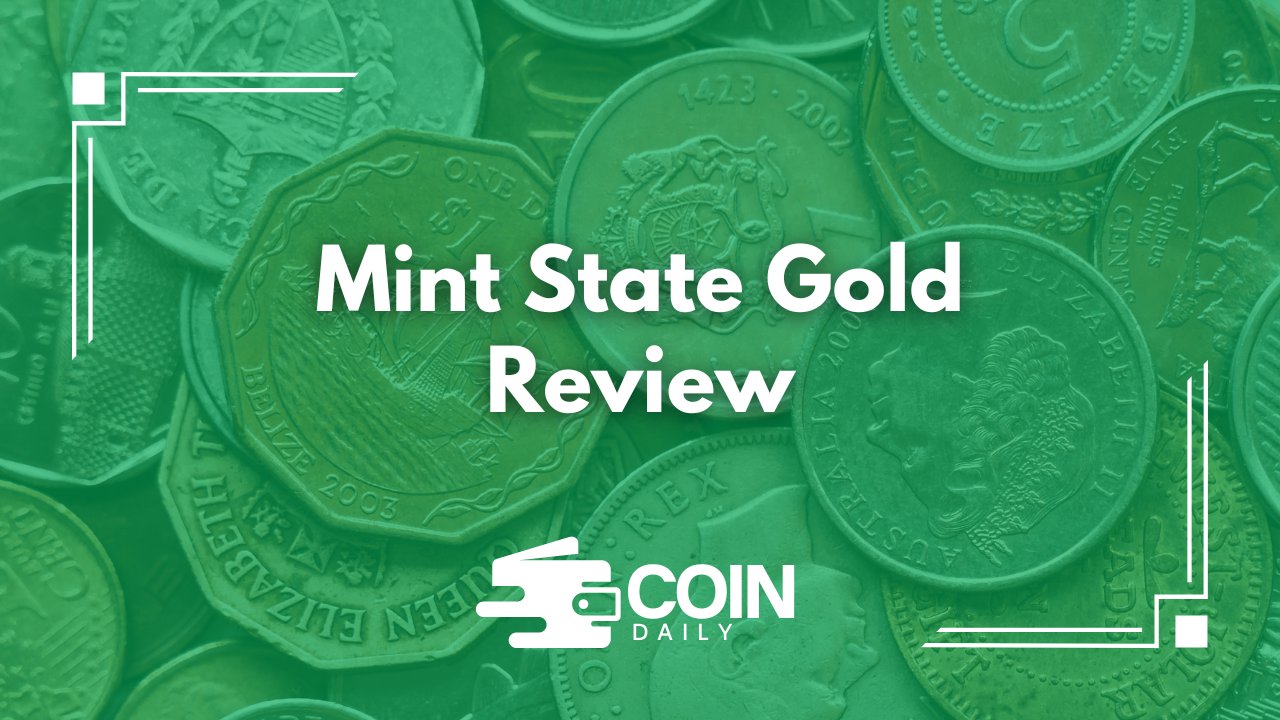 Mint State Gold Review